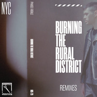 Phase Fatale - Burning the Rural District Remixes