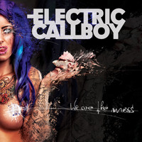 Electric Callboy - We Are the Mess (Deluxe Edition) (Explicit)