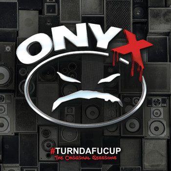 Onyx - What U Gonna Do (Original Session [Explicit])