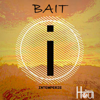 Bait - Intemperie EP (Explicit)