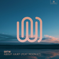 SRTW featuring Moonlet - About Juliet
