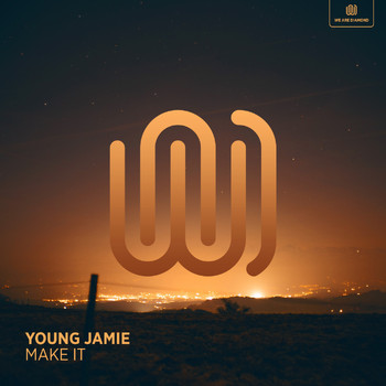 Young Jamie - Make It
