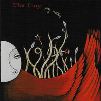 The Tiny - My Mother EP