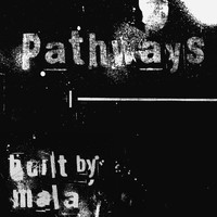 Mala - Pathways