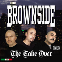 Brownside - The Take Over (Explicit)