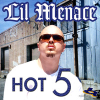 Lil Menace - Hot 5 (Explicit)