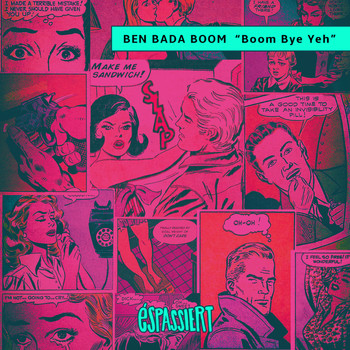 BEN BADA BOOM - Boom Bye Yeh