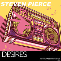 Steven Pierce - Desires