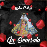 Slam - La Generala (Explicit)