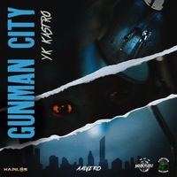 YK Kastro - Gunman City