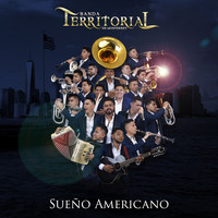 Banda Territorial De Monterrey - Sueño Americano