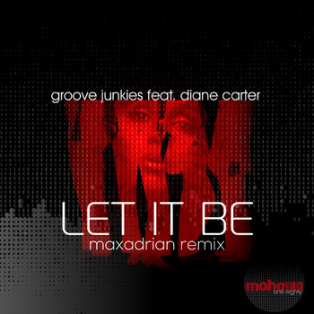 Groove Junkies - Let It Be (feat. Diane Carter)
