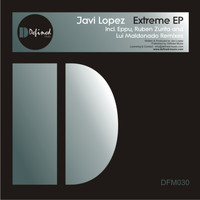 Javi Lopez - Extreme EP