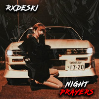 Rxdeski - Night Prayers
