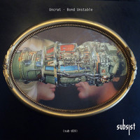 Uncrat - Bond Unstable