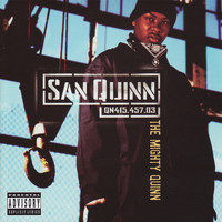 San Quinn - The Mighty Quinn (Explicit)