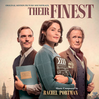 Rachel Portman - Their Finest (Original Motion Picture Soundtrack)