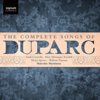 Malcolm Martineau - Complete Songs of Duparc