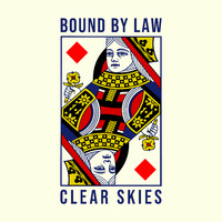 Bound by Law - Clear Skies
