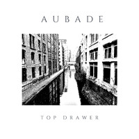 aubade - Top Drawer