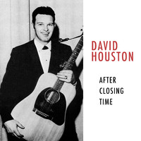 David Houston - After Closing Time