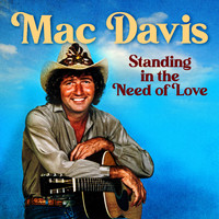 Mac Davis - Standing in the Need of Love