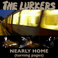 The Lurkers - Nearly Home (Turning Pages)