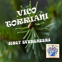 Vico Torriani - Singt Evergreens