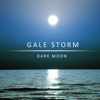 Gale Storm - Dark Moon