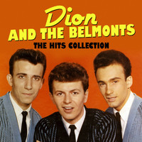 Dion And The Belmonts - The Hits Collection (Bonus Edition)