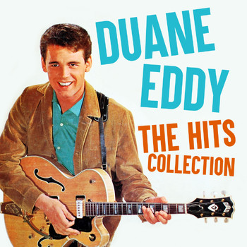 Duane Eddy - The Hits Collection (Deluxe Edition)