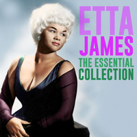 Etta James - The Essential Collection (Deluxe Edition)