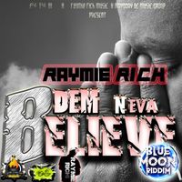 Raymie Rich - Dem Neva Believe