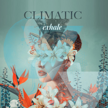 Climatic - Exhale
