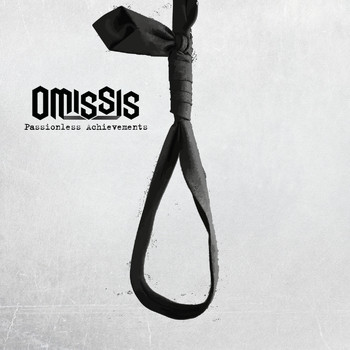 Omissis - Passionless Achievments (Explicit)