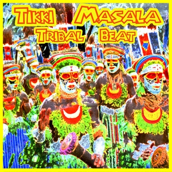 Tikki Masala - Tribal Beat