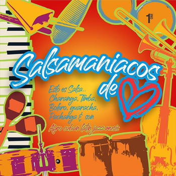 Varios Artistas - Salsamaniacos de Corazón, Vol. 1