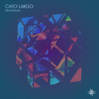 Cayo Largo - Mind Games
