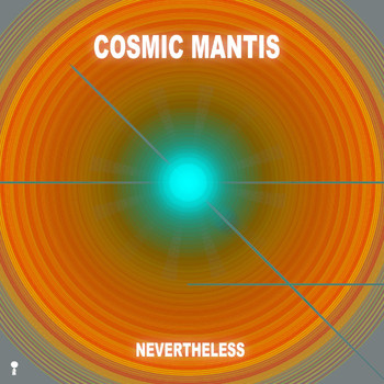 Cosmic Mantis - Nevertheless