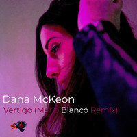 Dana McKeon - Vertigo (Mario Bianco Remix)
