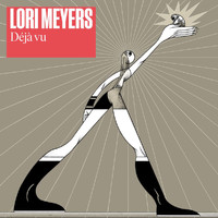 Lori Meyers - Déjà vu