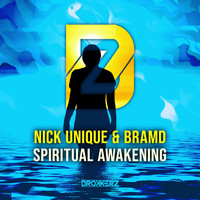 Nick Unique & BRAMD - Spiritual Awakening