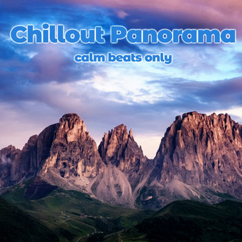 Various Artists - Chillout Panorama (Calm Beats Only)