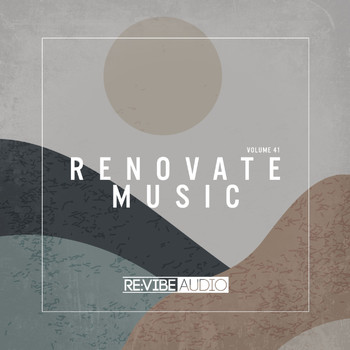 Various Artists - Renovate Music, Vol. 41