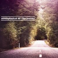 Atmospherical 45 - The Journey