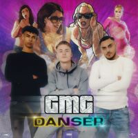 GMG - Danser (Explicit)