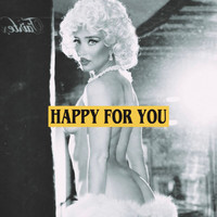 River - HAPPY FOR YOU (Explicit)