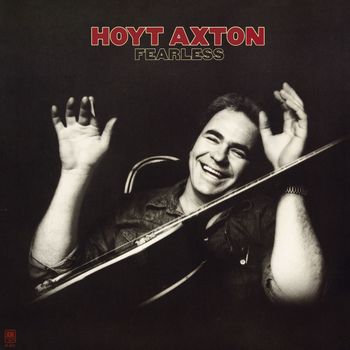 Hoyt Axton - Fearless