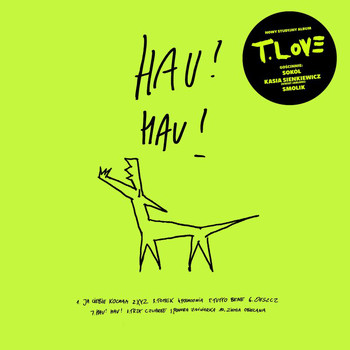 T.Love - Hau! Hau! (Explicit)