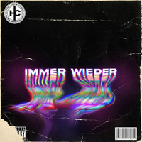 dmt - Immer Wieder (Explicit)